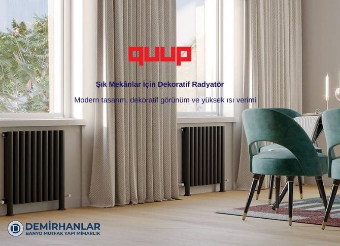Quup Dekoratif Radyatörler ile Modern ve Şık Isınma Çözümleri